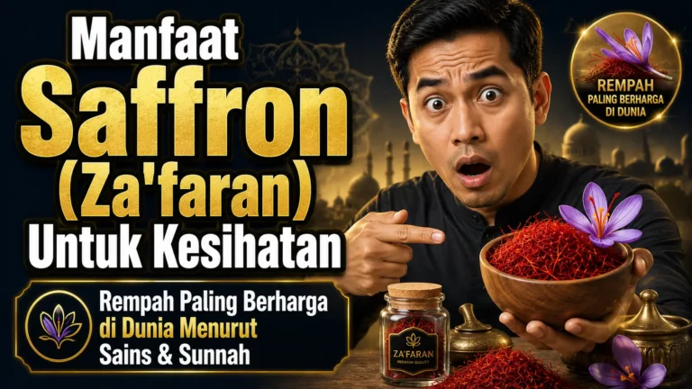 Manfaat Saffron (Za’faran) Untuk Kesihatan — Rempah Paling Berharga di Dunia Menurut Sains & Sunnah